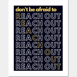 Don't Be Afraid to Reach Out | Mental Health Posters and Art